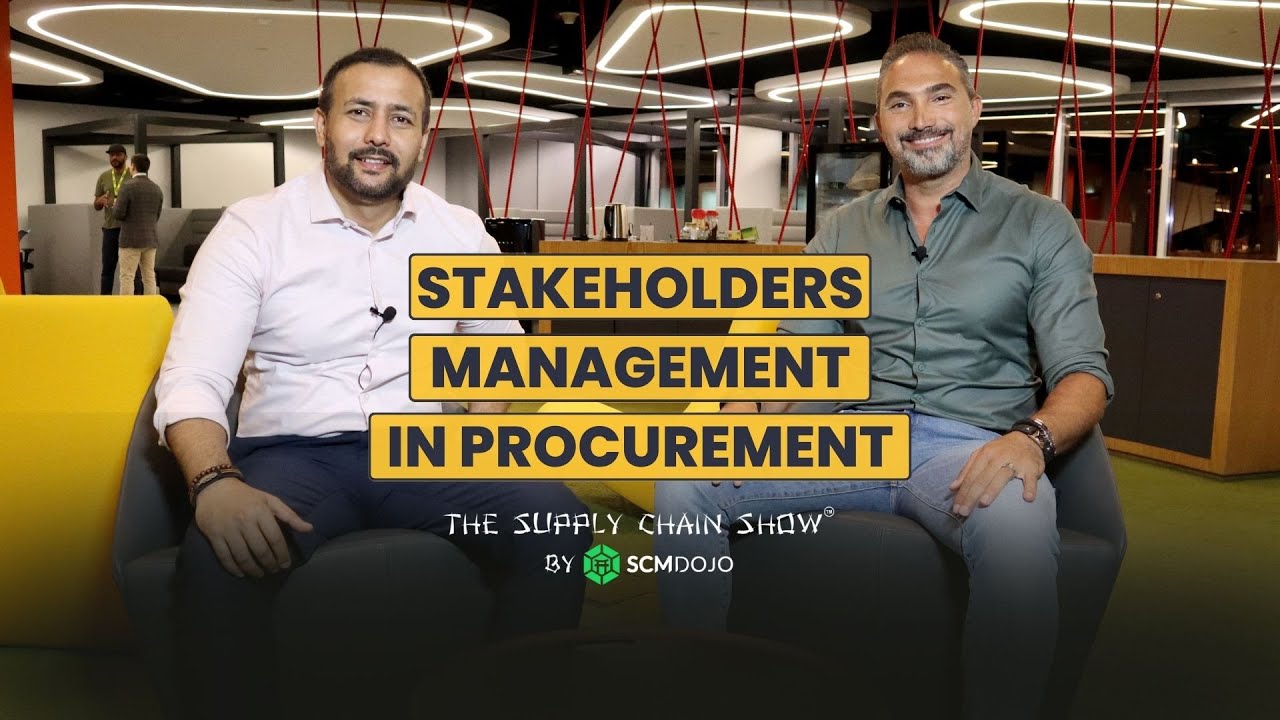 Stakeholders Management in Procurement with Dr. Arafat El Mourad  I The Supply Chain Show™