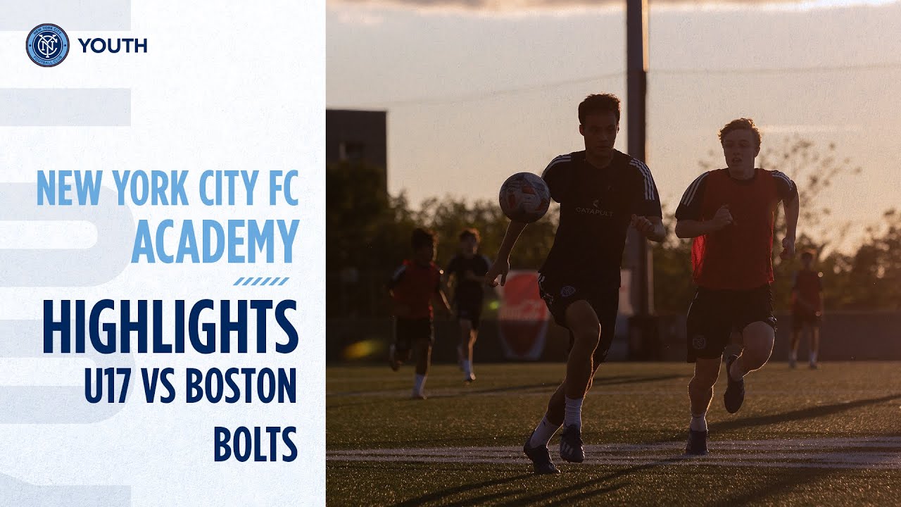 Boys Academy Highlights | NYCFC U17s vs Boston Bolts | June 19, 2021
