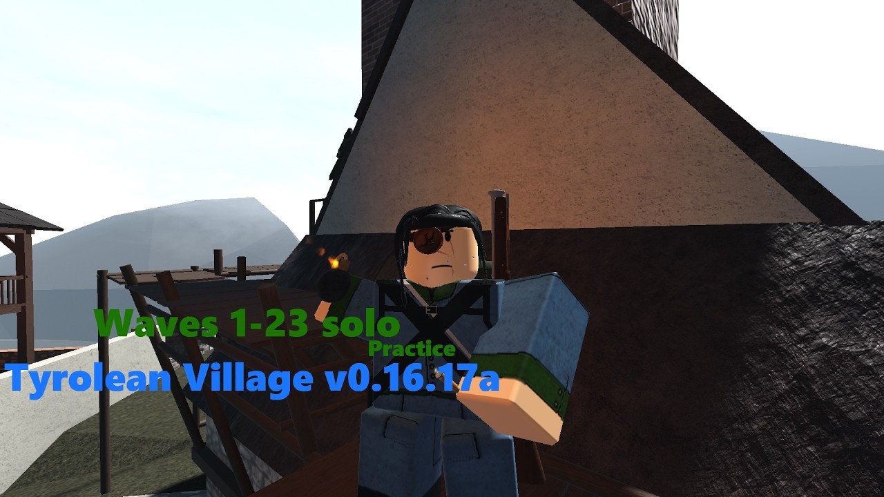 Tyrolean Village Waves 1-23 Solo | Guts & Blackpowder v0.16.17c