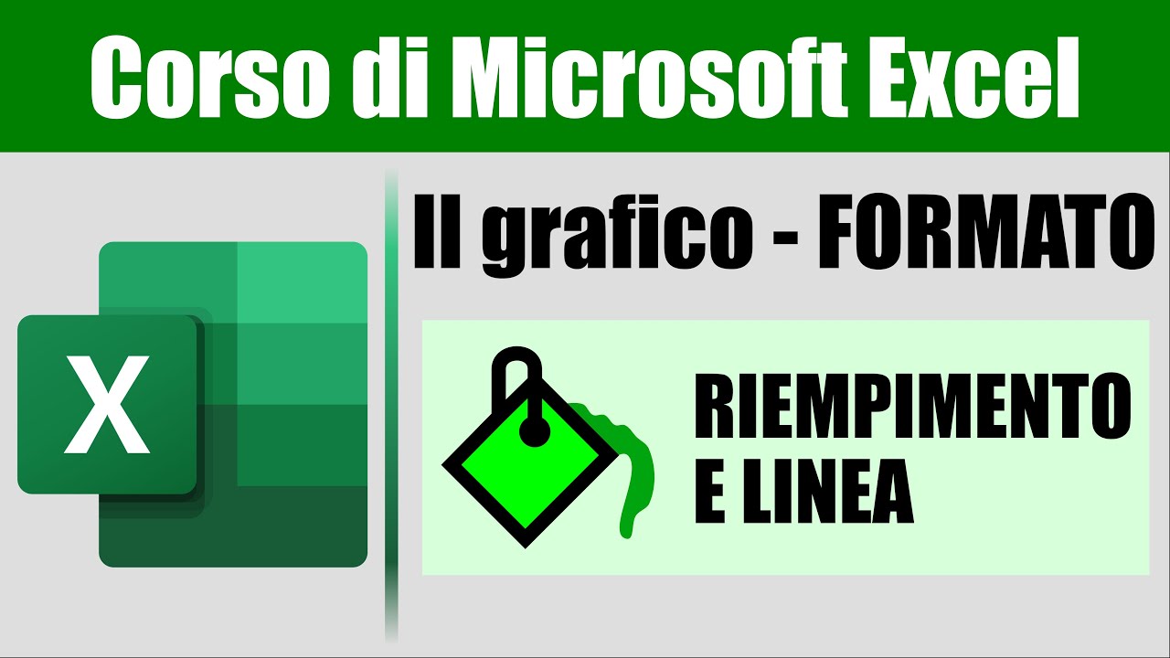 Microsoft Excel – Lezione 54: Cambiare il formato del grafico col menù Riempimento e Linea