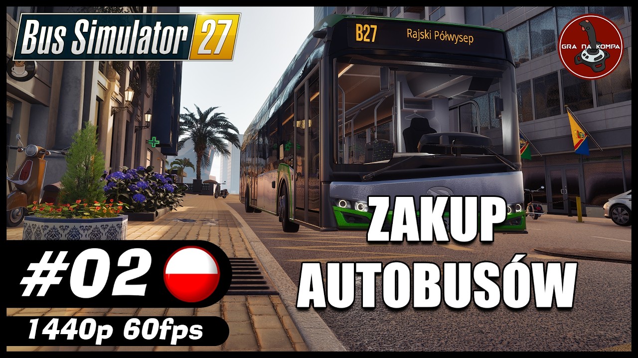 Zakup autobus&oacute;w || #2 || Bus Simulator 27 gameplay PL