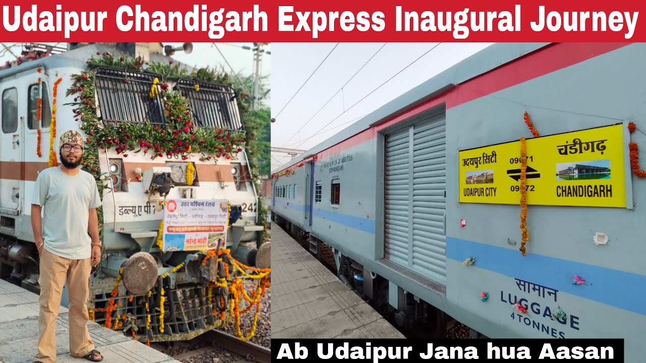 Udaipur Chandigarh New Train Inaugual Journey | City of Lake To City Beautiful Direct Train 
