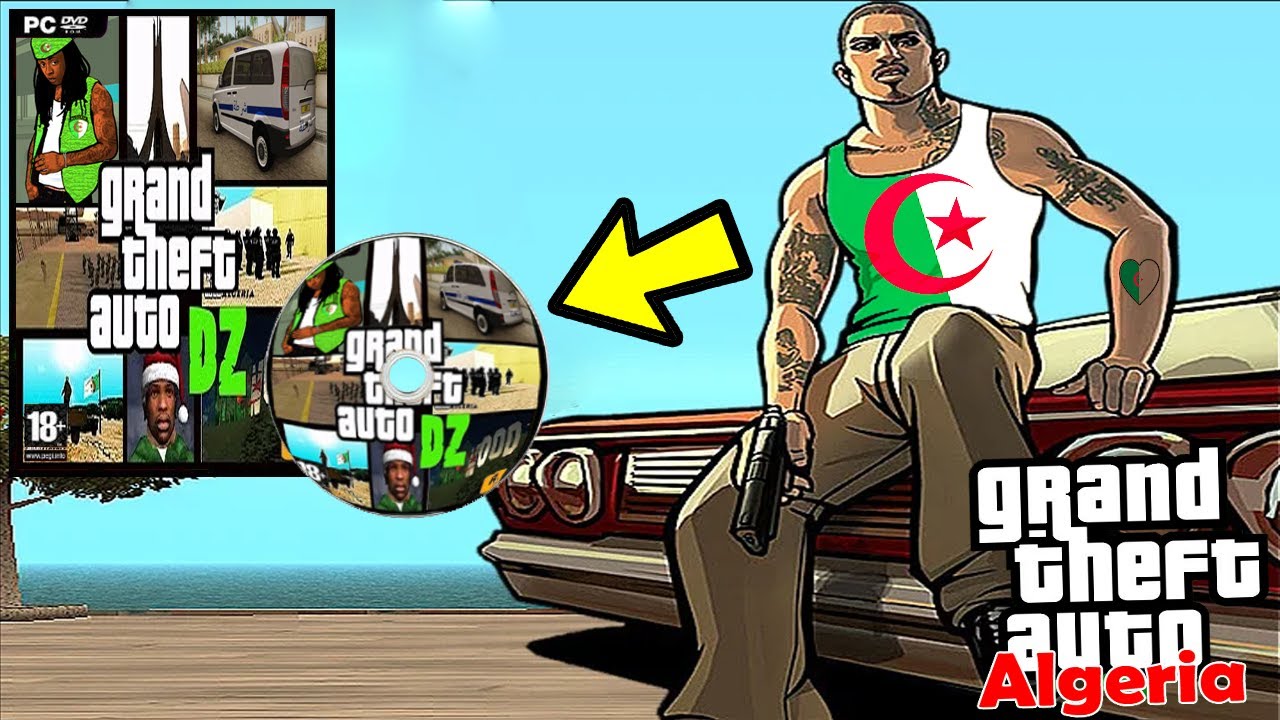 وأخيرا جربت جي تي اي سان اندرياس النسخة الجزائرية GTA San Andreas Algerian