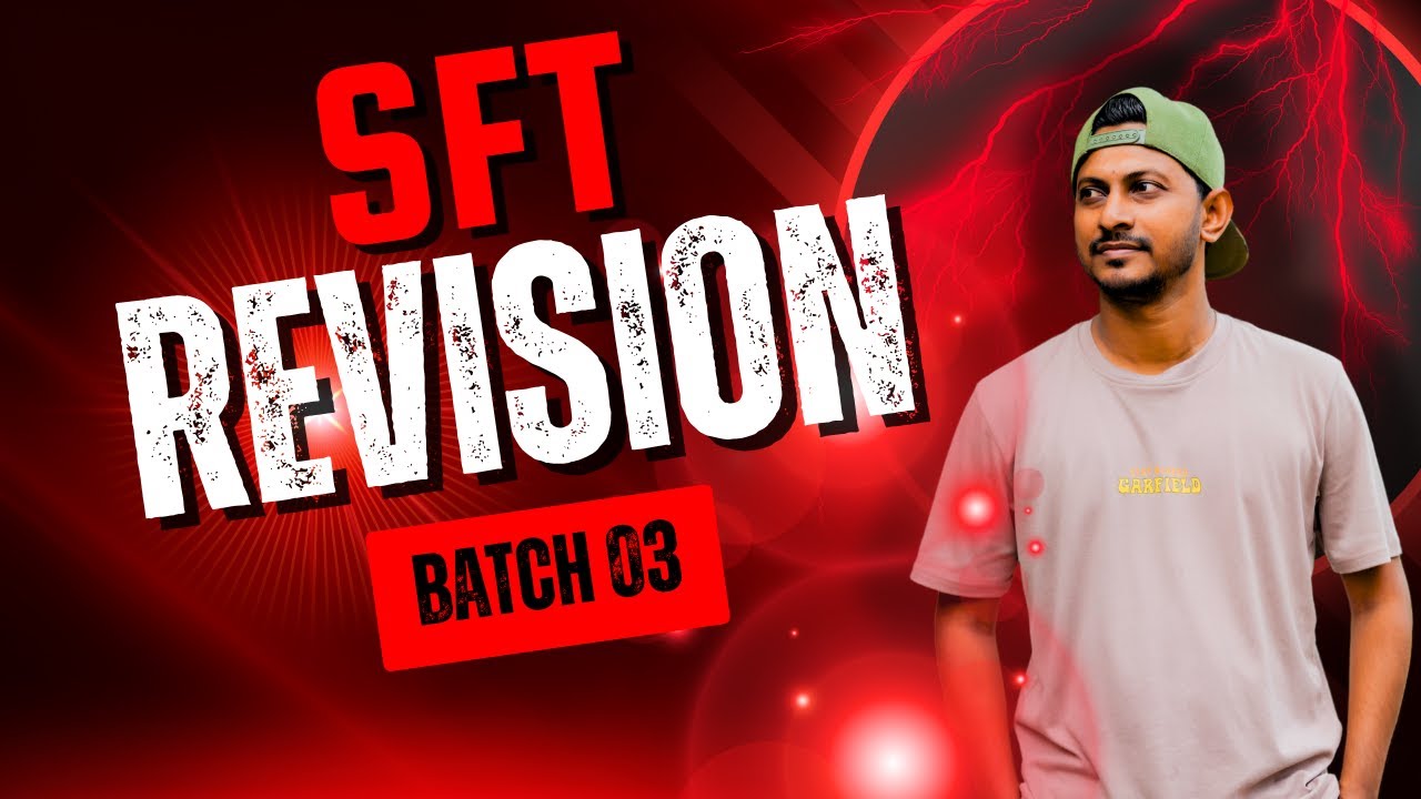 SFT 2025 AL Revision || Batch 03 || නව පන්ති ආරම්භය || May 01