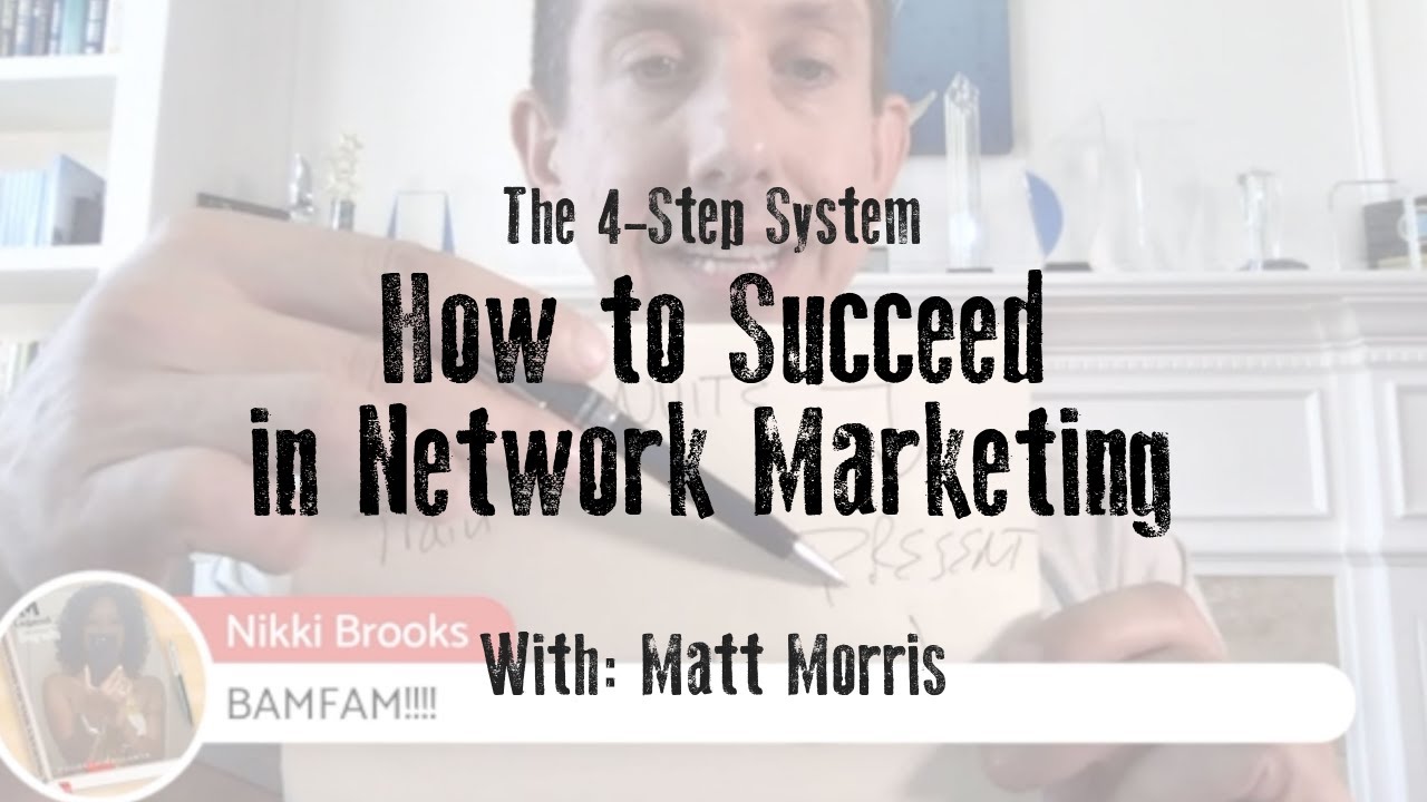 How to Succeed in Network Marketing: 4 Step System (IPET)