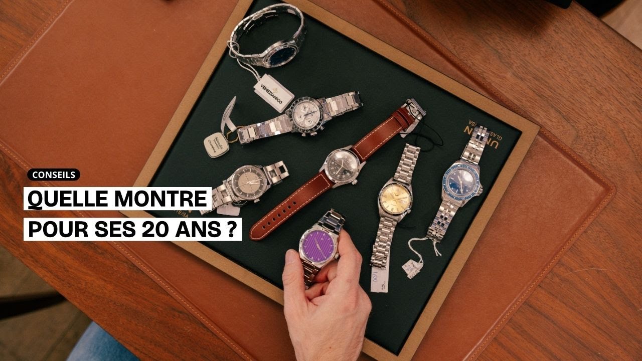 Quelle montre pour ses 20 ans ?