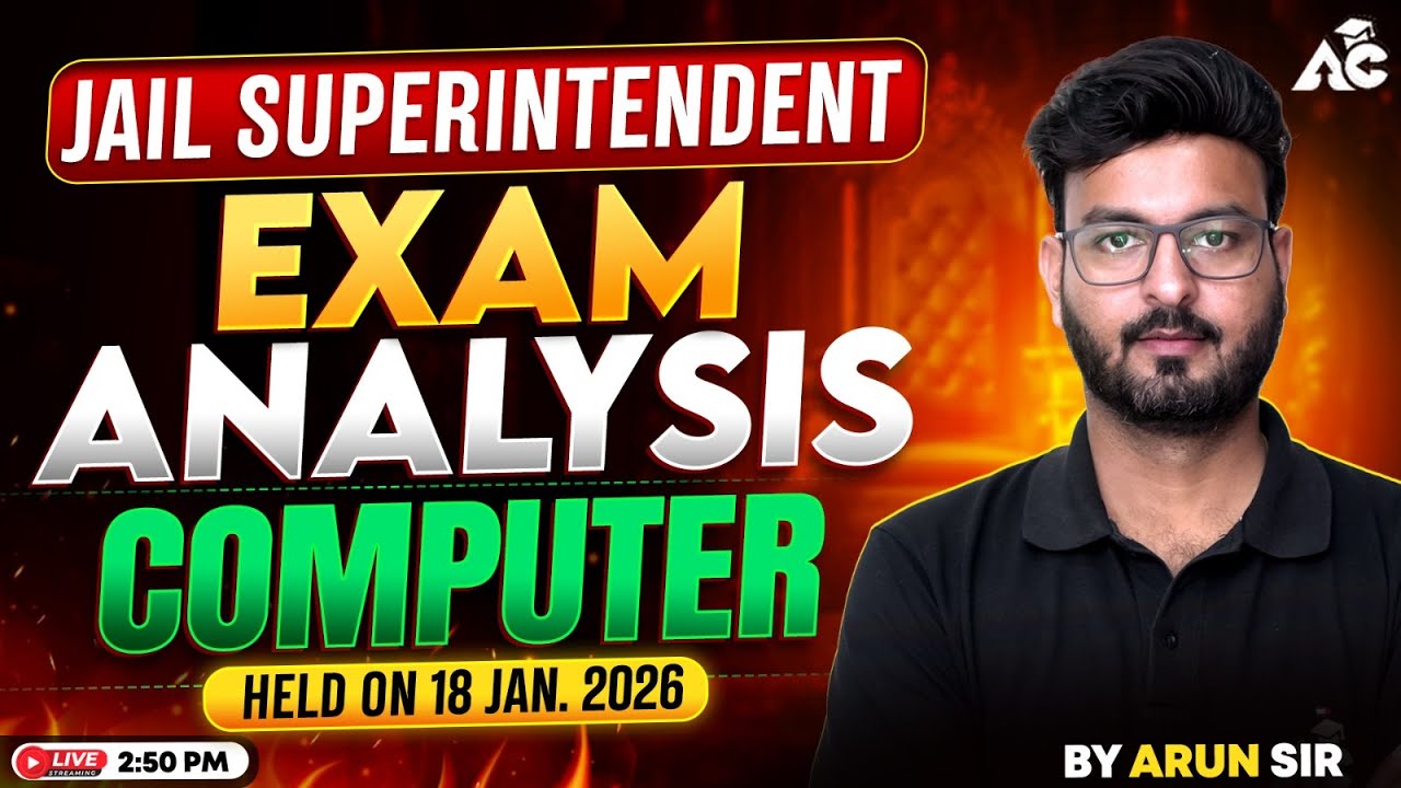 Jail Superintendent Computer Exam Analysis | 18 Jan 2026 | By Arun Sir