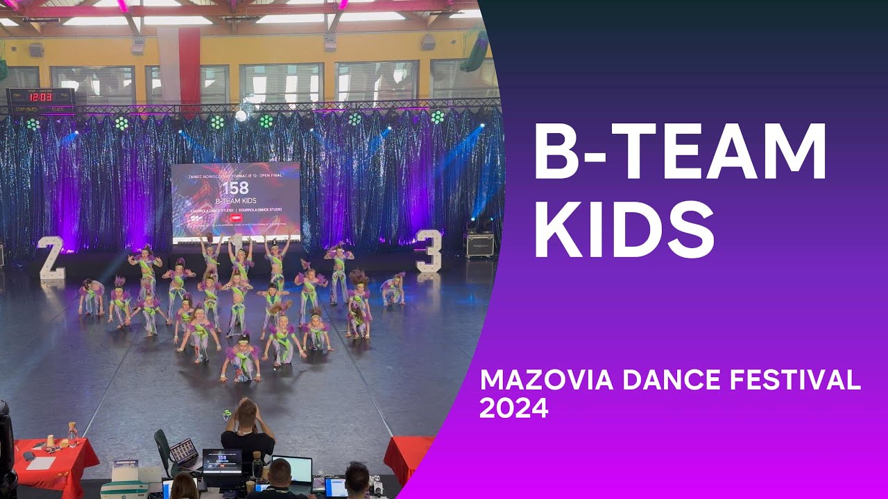 B-TEAM Kids - Mazovia Dance Festival 2024