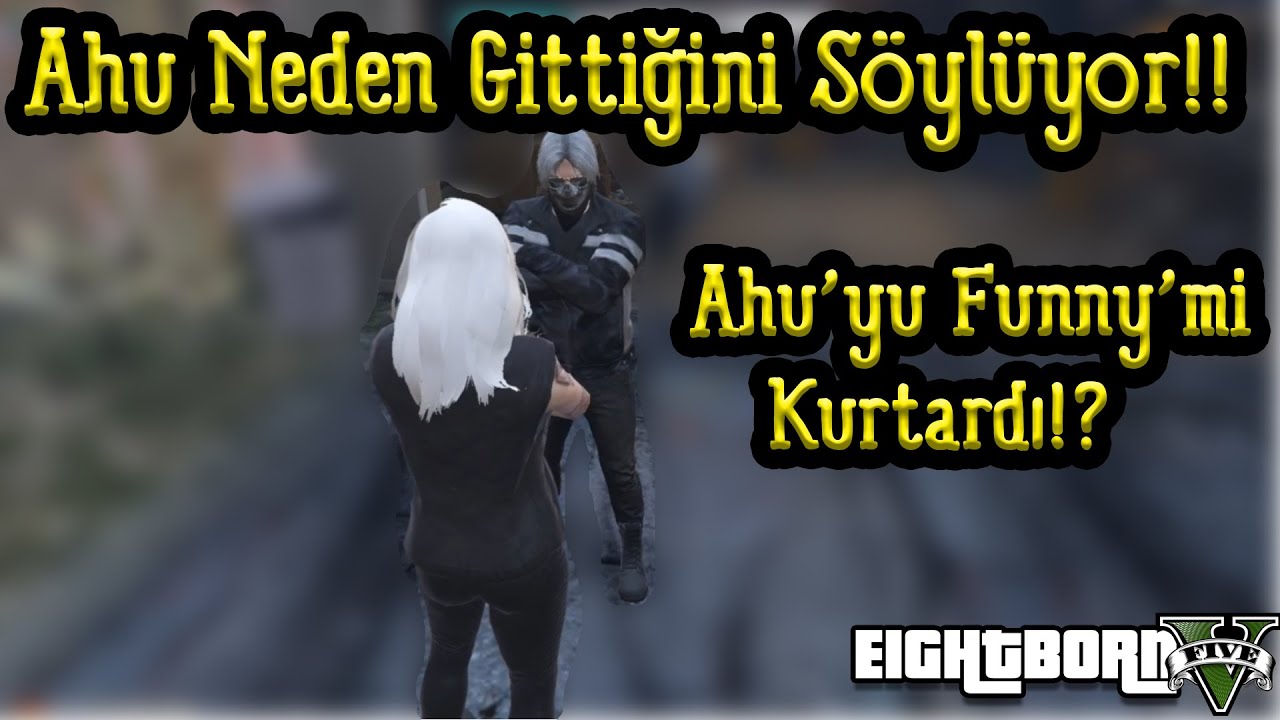 EightbornV Ahu Şehirden Neden Gittiğini Can'a Anlatıyor!! - Ahu'yu Funny'mi Kurtardı!? - DerinArslan