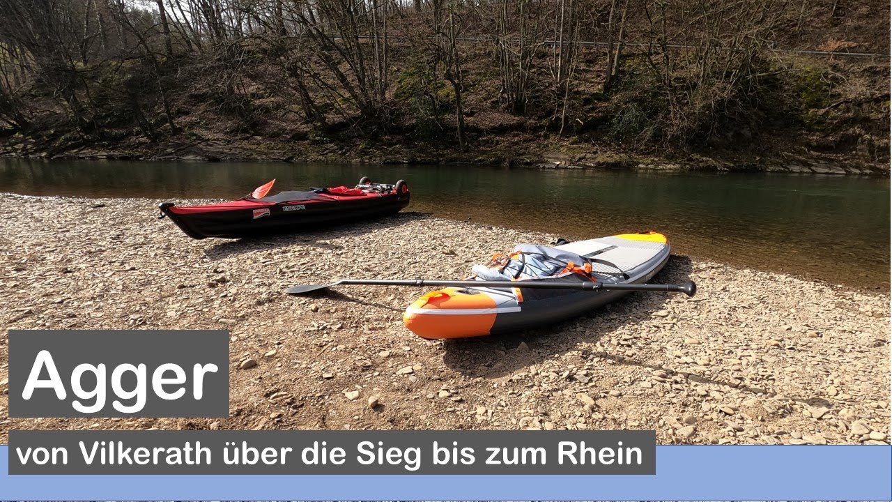 Von der Agger bis zum Rhein – Paddeltour mit SUP (Itiwit) und Kajak (Grabner Escape)
