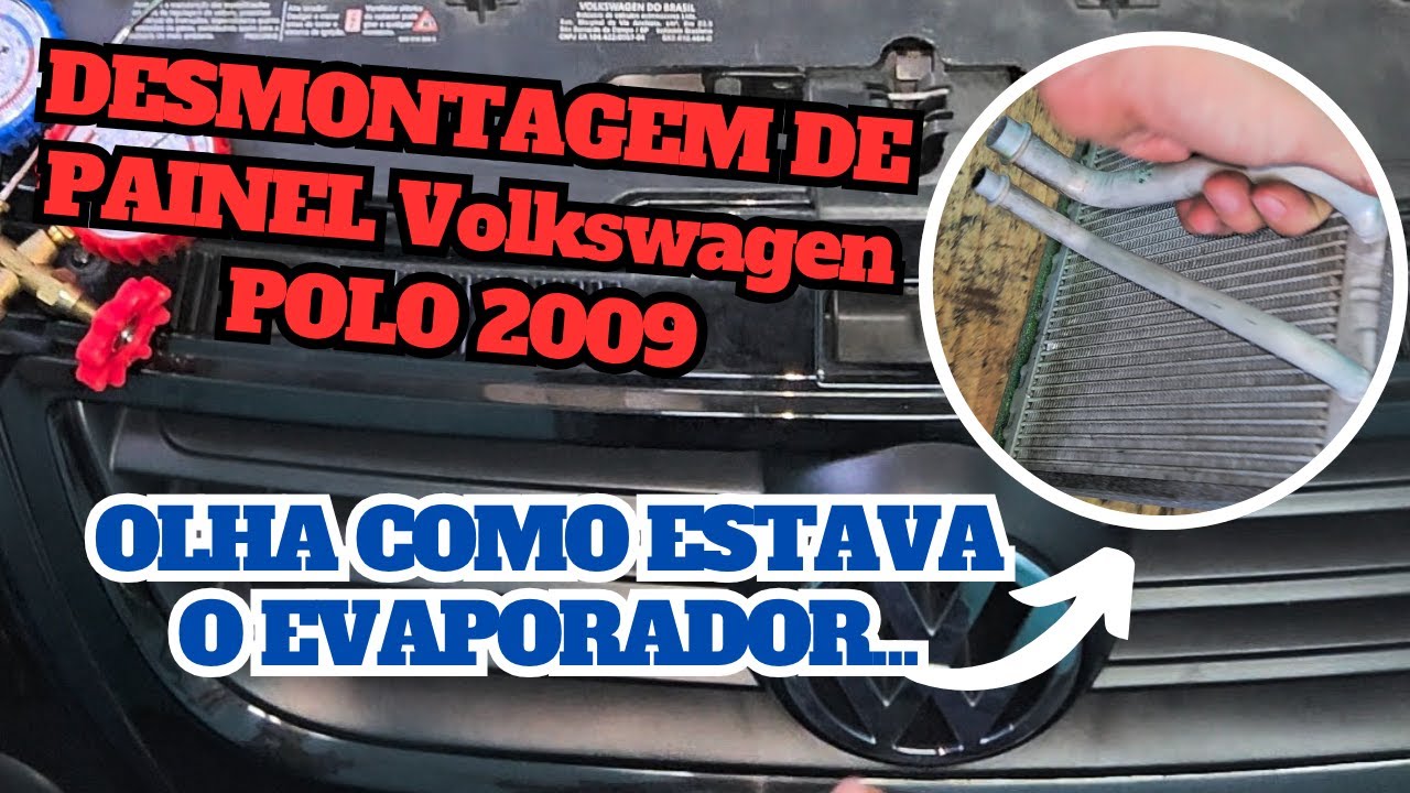 ✅ DESMONTAGEM DE PAINEL VOLKSWAGEN POLO 2009! OLHA O EVAPORADOR...