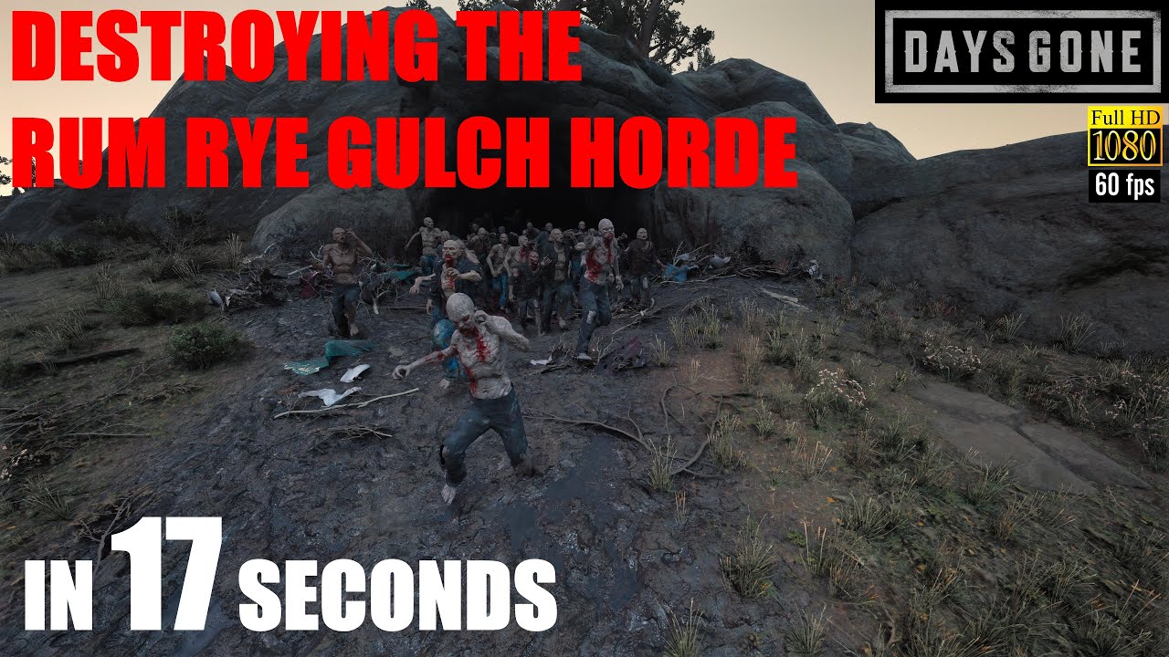 Days Gone PS5 - THE RUM RYE GULCH HORDE - Destroying the Rum Rye Gulch Horde In 17 Seconds.