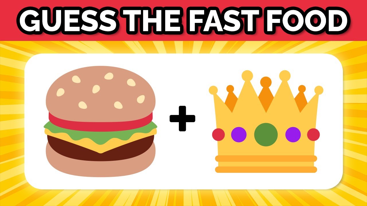 Can You Guess the Fast Food Restaurant by Emojis ?!