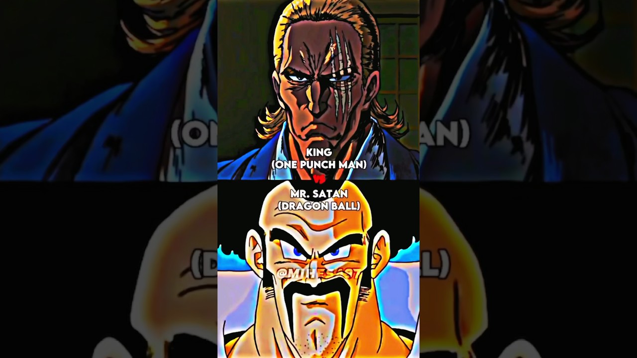 King (One Punch Man) vs Mr. Satan (Dragon Ball)