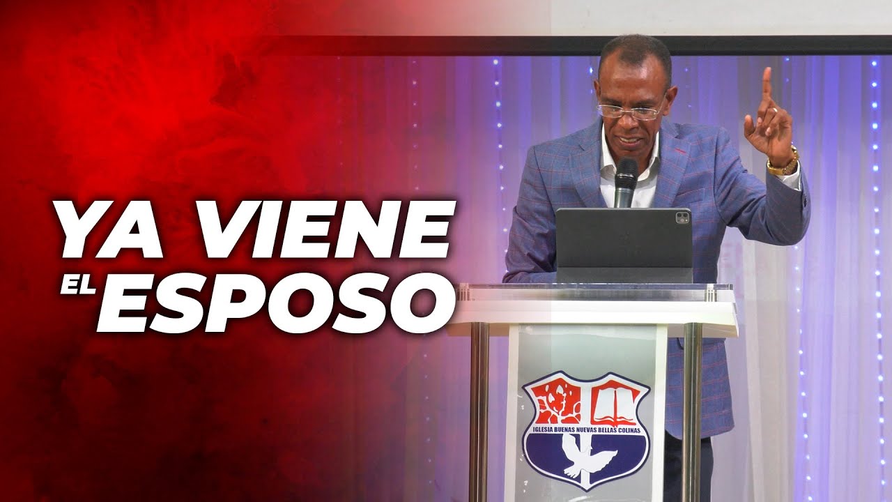 YA VIENE EL ESPOSO / PASTOR ERNESTO CUEVAS.