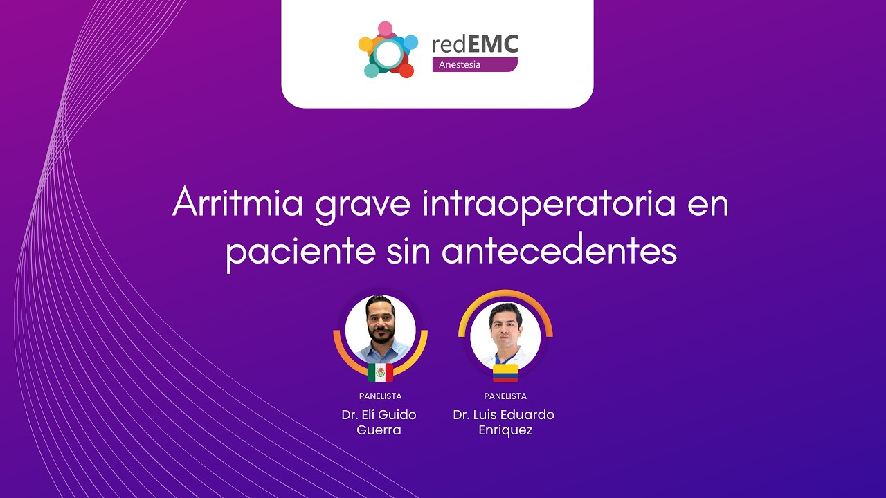 Webinar: Arritmia grave intraoperatoria en paciente sin antecedentes