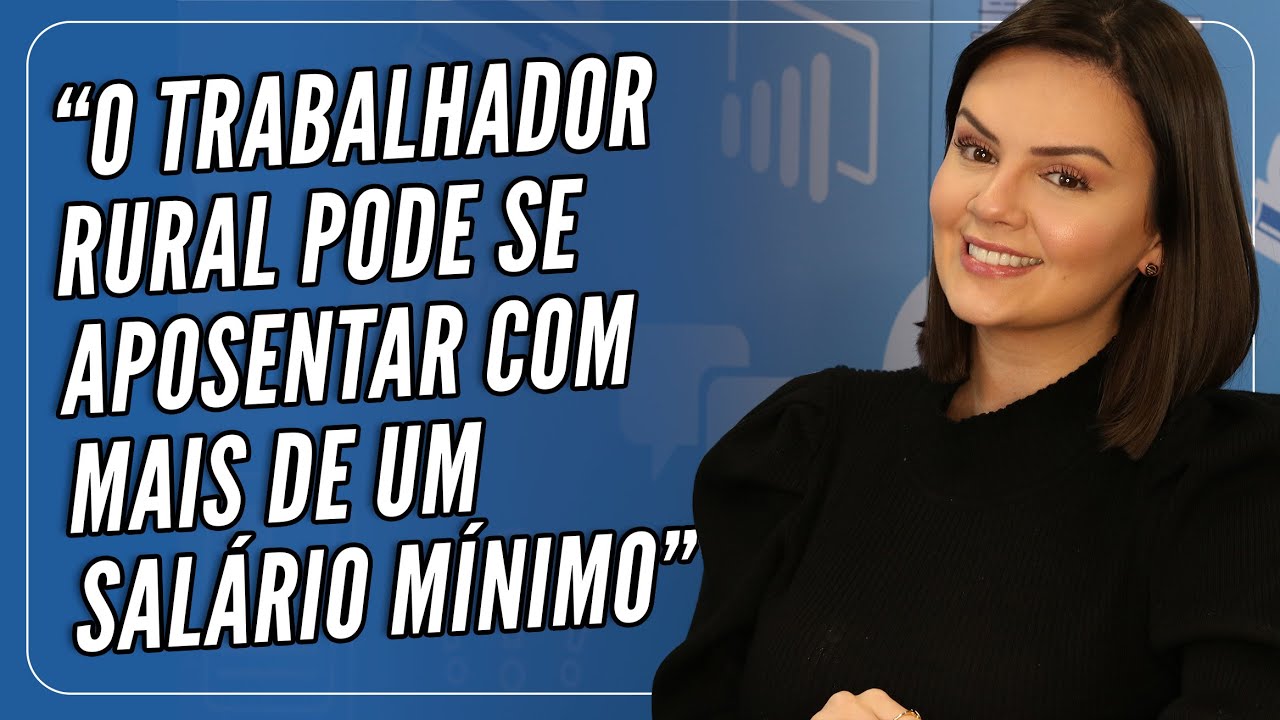 Aposentadoria Segurado Especial | Como Receber Mais que o M&iacute;nimo