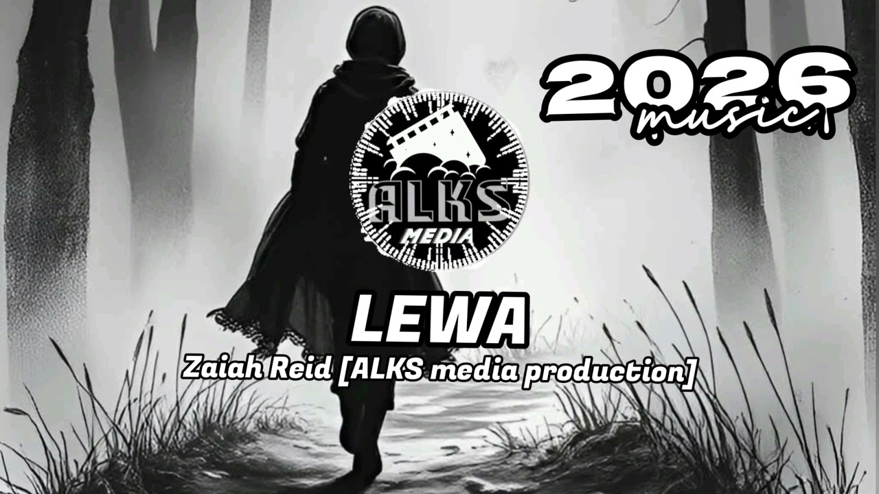 LEWA - Zaiah Reid [ALKS media production]