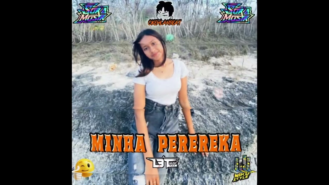 DJ_MINHA PEREREKA _ (OKEHLANBEAT REMIX) FYP NIKO STYLE 