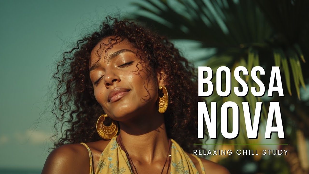 Summer Bossa Nova Jazz Vibes ~ Расслабляющая музыка для учебы и работы