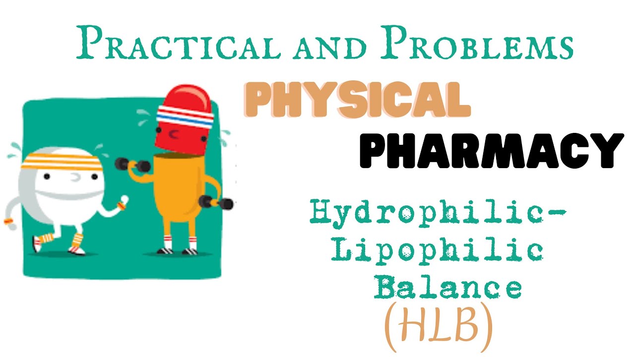 HLB | practical & Problems | Physical Pharmacy | الفرقة الأولى كلية الصيدلة