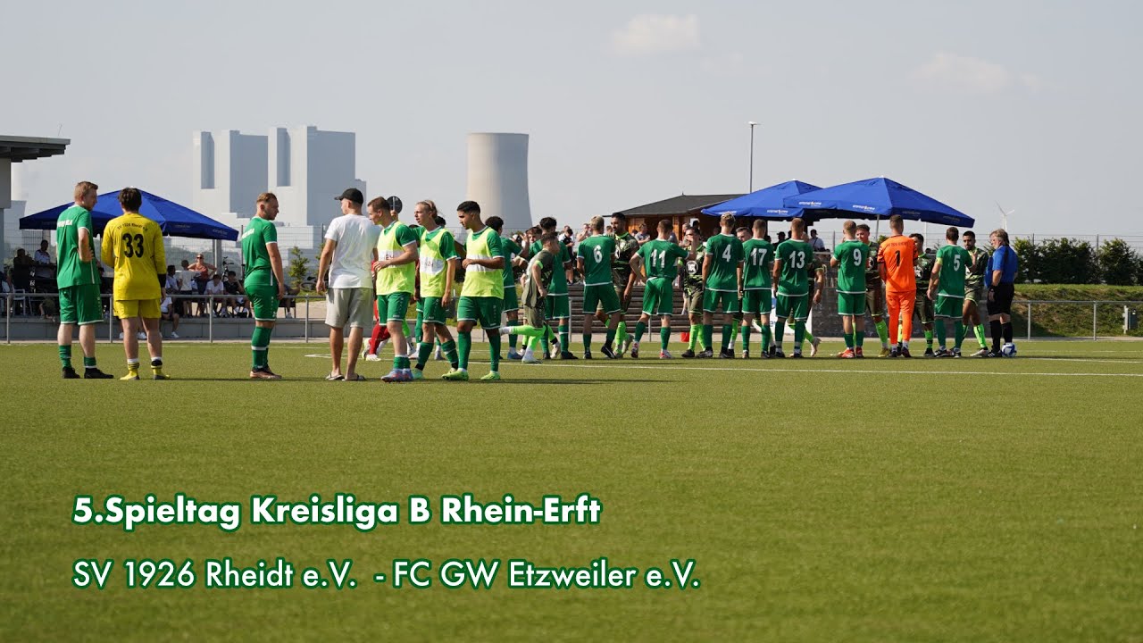 5.Spieltag Kreisliga B Rhein-Erft SV 1926 Rheidt e.V - FC GW Etzweiler e.V.