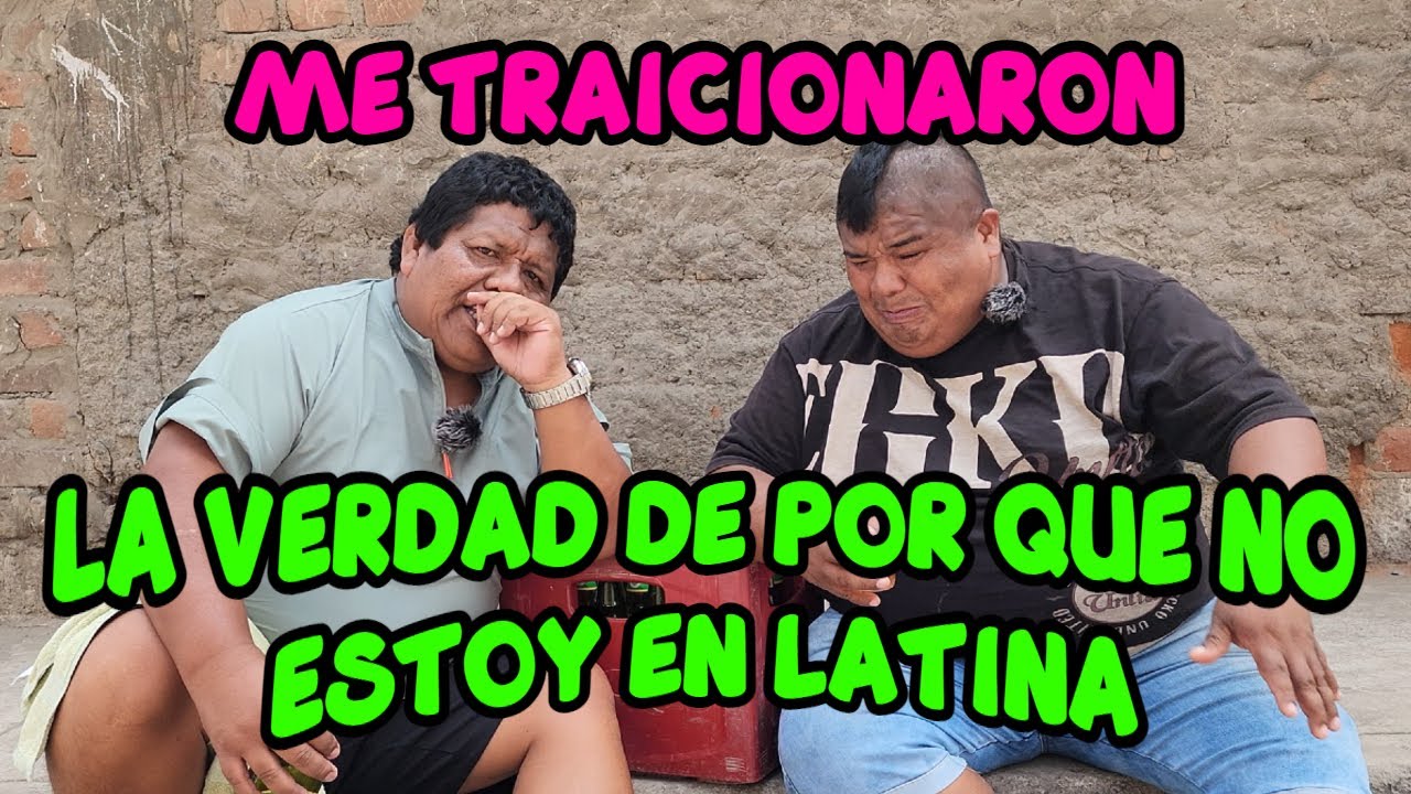 ME TRAICIONARON...MAYIMBU...LA VERDAD PORQUE NO ESTOY EN LATINA