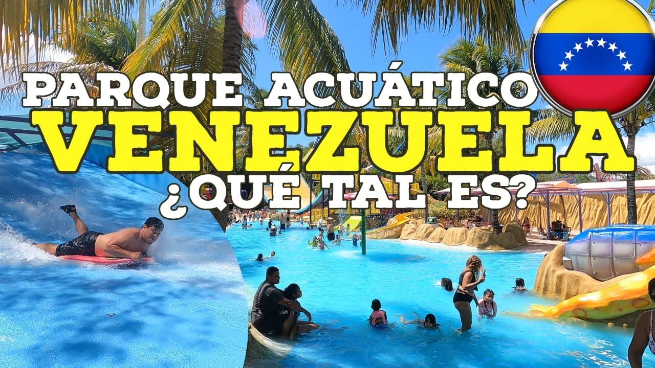 VISITANDO PARQUE ACUÁTICO en VENEZUELA ¿QUÉ TAL ES? DUNAS - SOY JOSUE HIDALGO