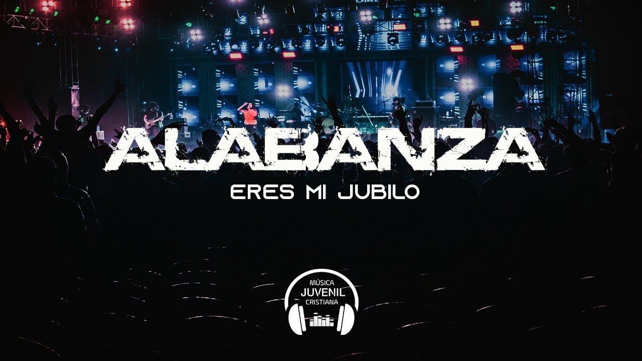 La alabanza juvenil cristiana mas movida y alegre.