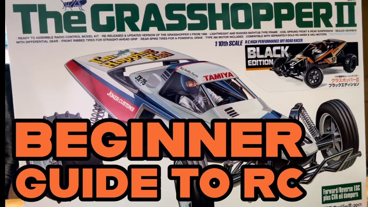 Beginners RC Guide plus Tamiya Grasshopper 2 step by step build