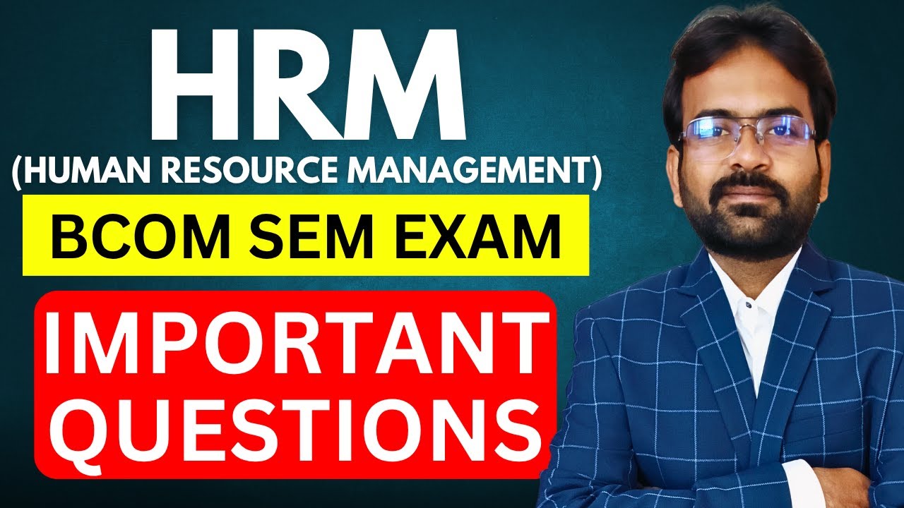 HRM Important Question 2025 | Human Resource Management | Semester Exam | CWG for BCOM