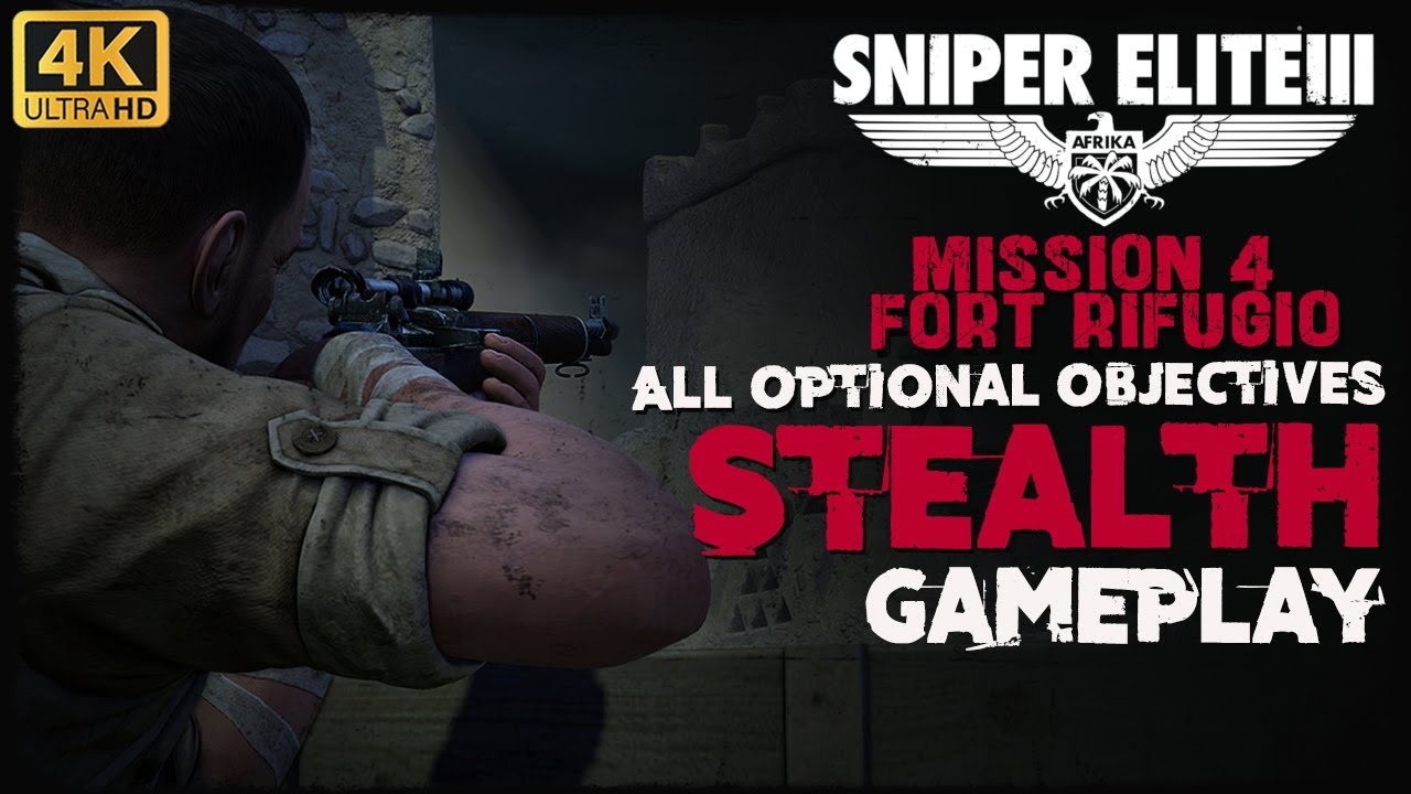 Sniper Elite 3 Mission 4 Fort Rifugio Walkthrough/Optional Objectives/4K