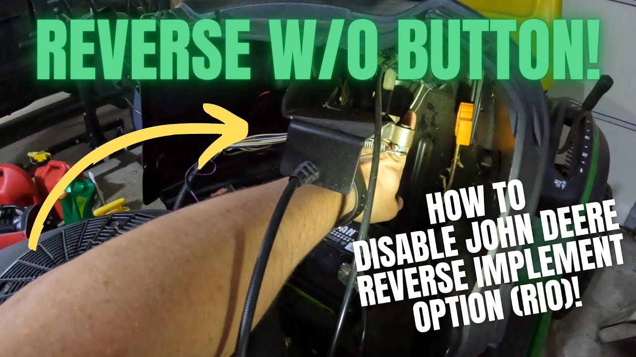 JOHN DEERE REVERSE FIX - ОТКЛЮЧЕНИЕ/ОБХОД ОПЦИИ ЗАДНЕГО ХОДА НАВЕСНОГО ОБОРУДОВАНИЯ (RIO) - СТОИМ...