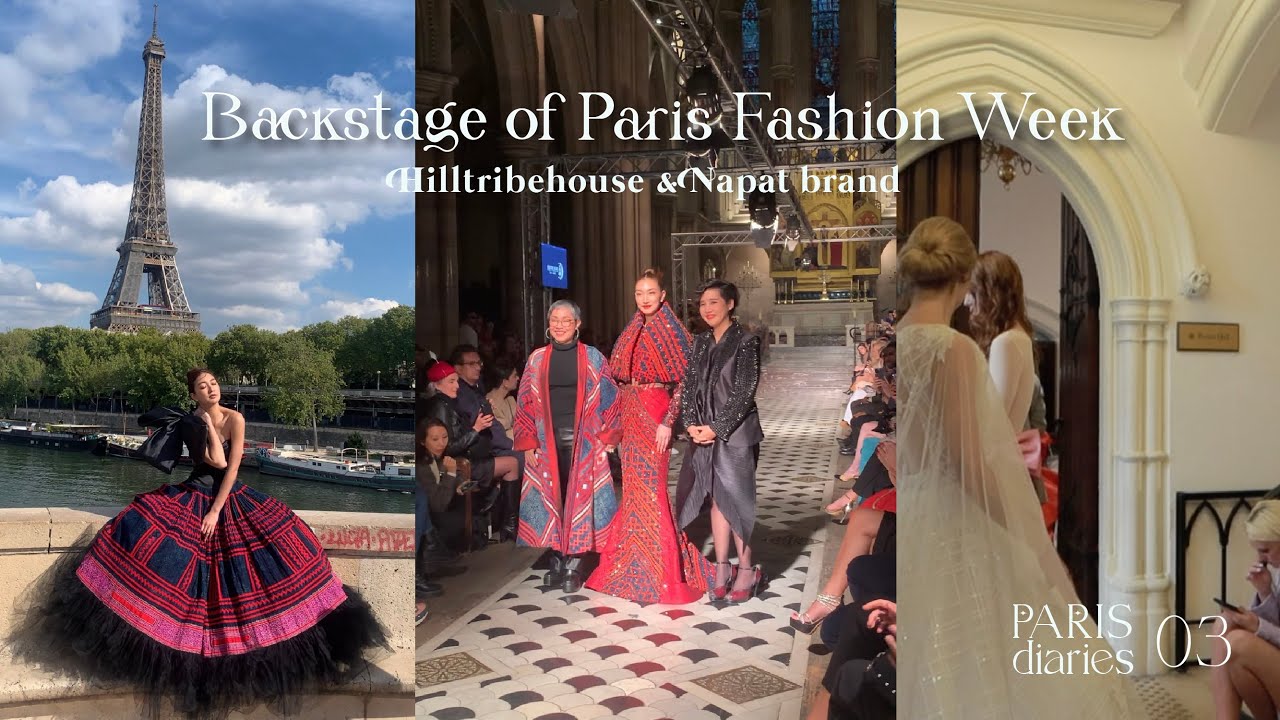 Paris diaries 03 - Paris fashion week | เบื้องหลังปารีสแฟชั่นวีค Hilltribehouse & Napat brand 🇫🇷