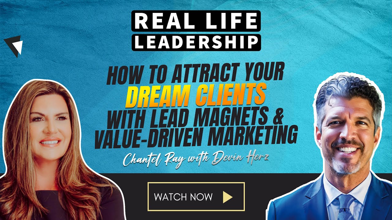 How to Attract Your Dream Clients with Lead Magnets & Value-Driven Marketing | Chantel & Devin Herz