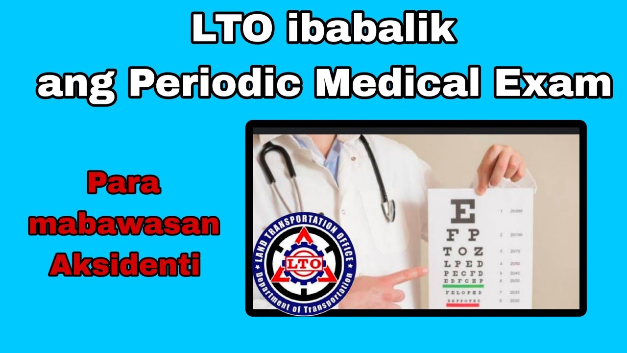 Mandatory Medical Exam sa 10 years Drivers License Holder  ibabalik ng LTO