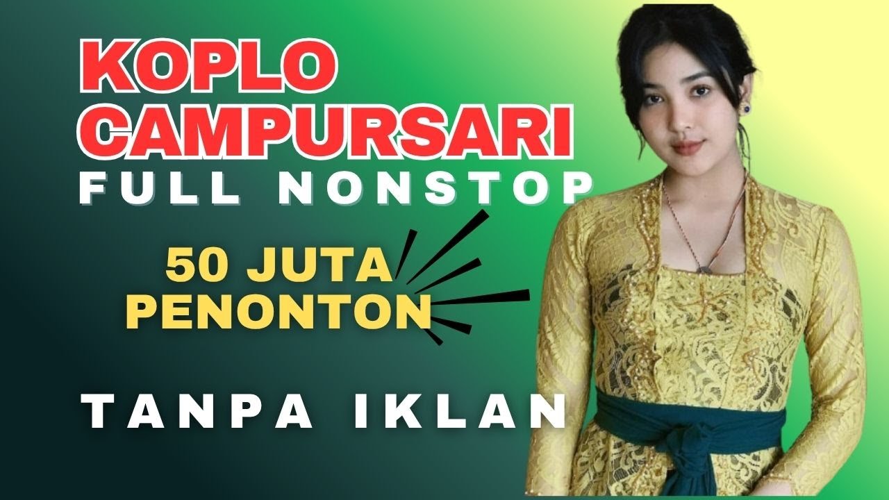 JOSS TENAN CAMPURSARI KOPLO SING PALING ENAK UNTUK SANTAI LAN PERJALANAN TOMBO NGANTUK LUR