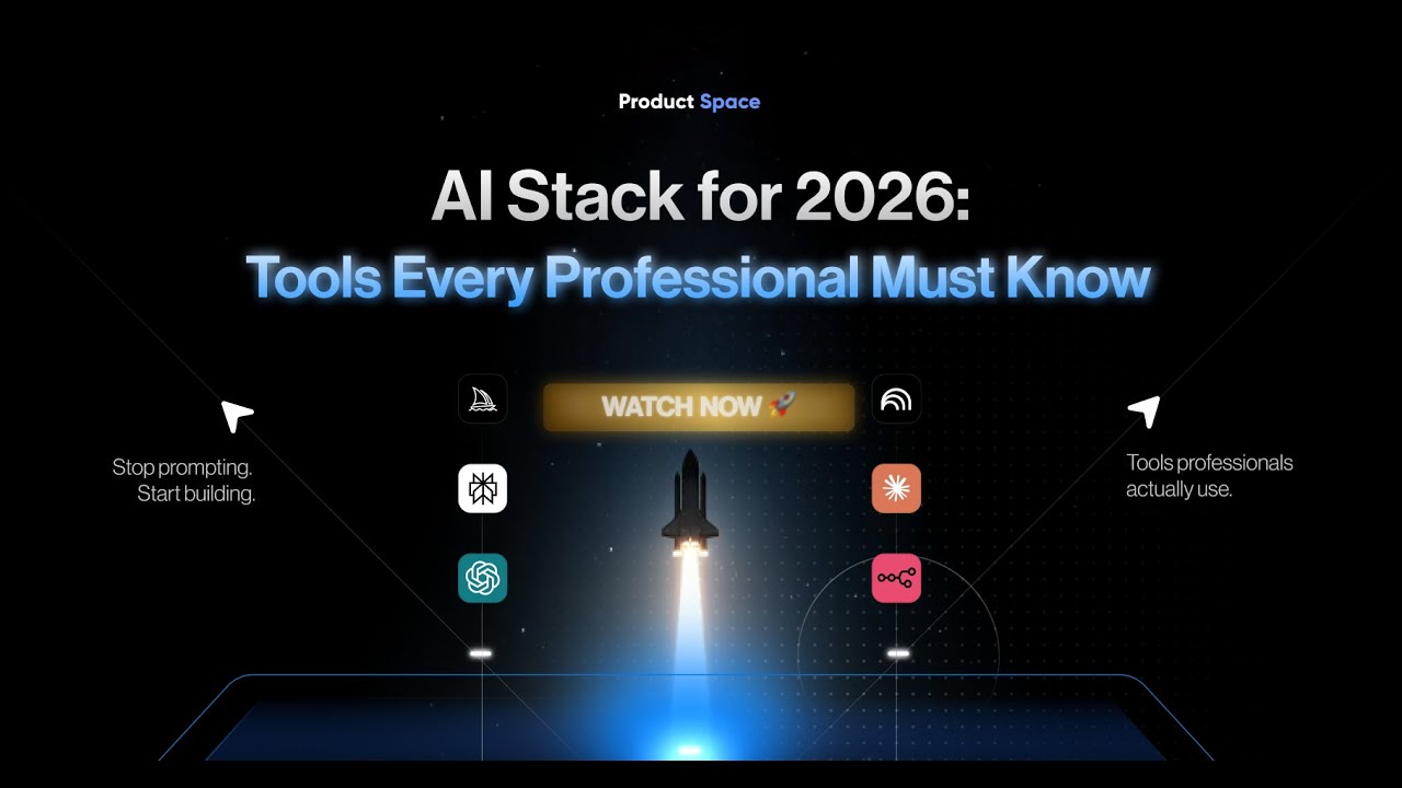 AI Stack for 2026: Tools Every Professional Must Know Workshop | Product Space