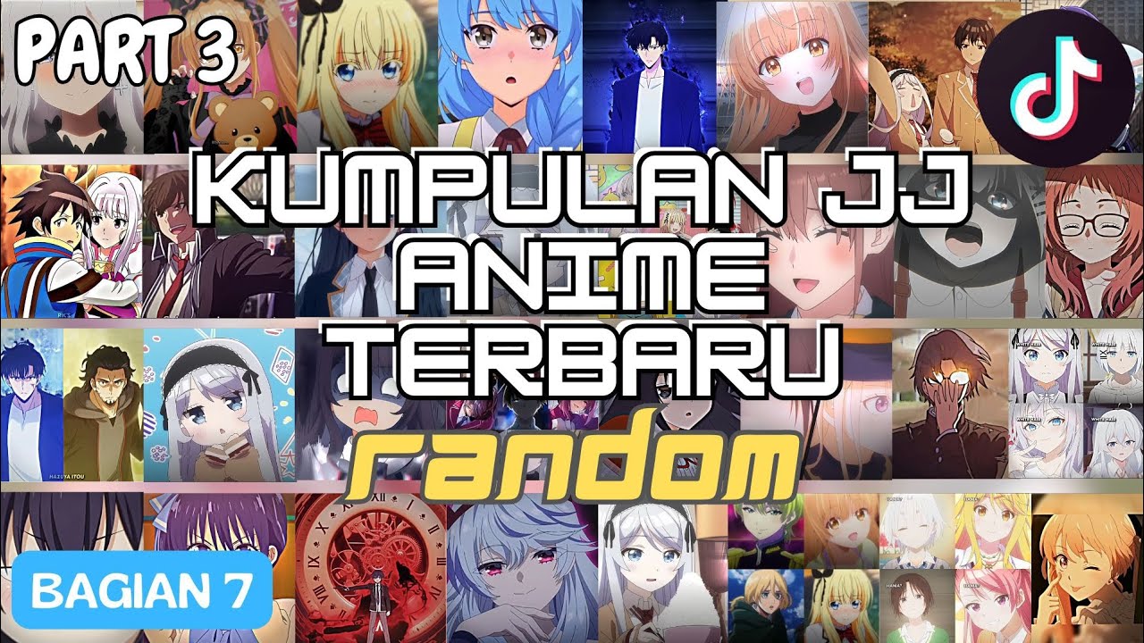 Kumpulan jj anime terbaru🔥🎶 | Random | part 3