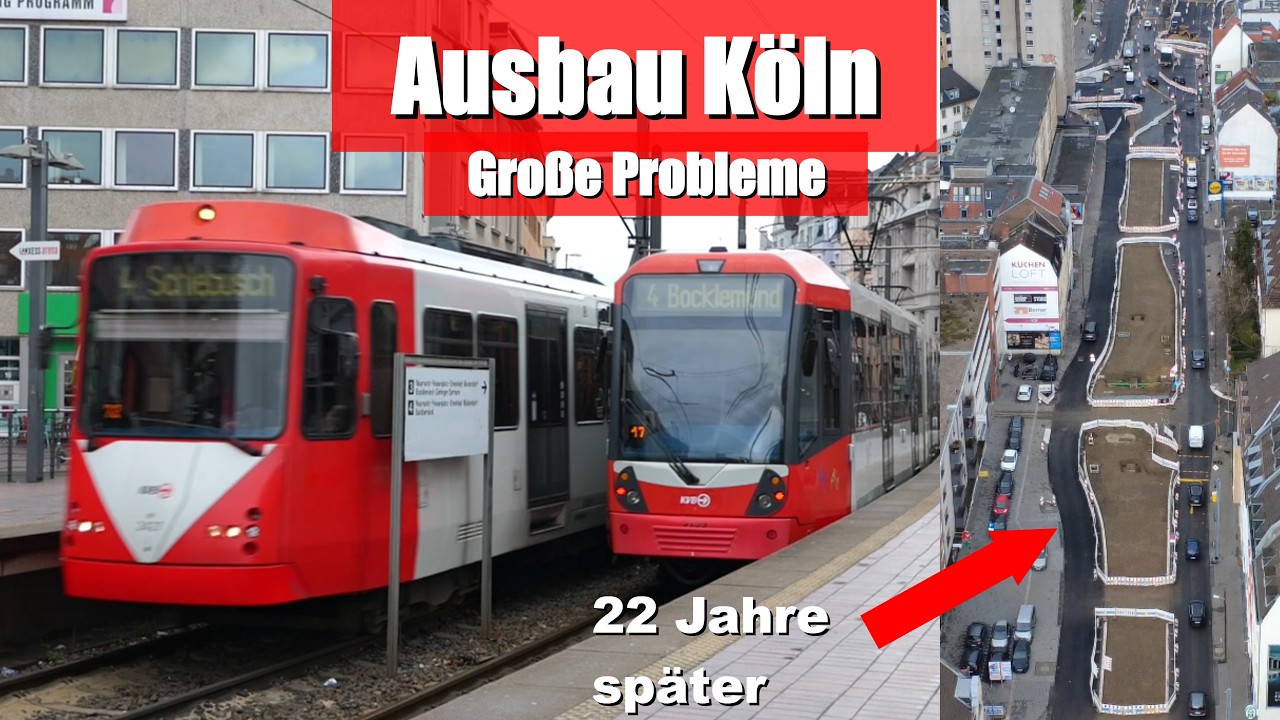 GROßE Probleme beim Ausbau der Stadtbahn KÖLN | Warum es einfach nicht voran geht.