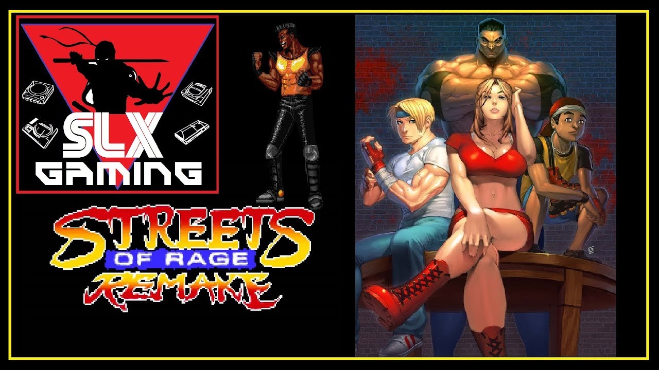 Streets of Rage Remake - A Labor of Love