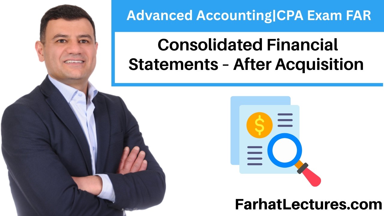 Noncontrolling or Minority Interest Explained.  CPA Exam 🚀🚀🚀www.farhatlectures.com