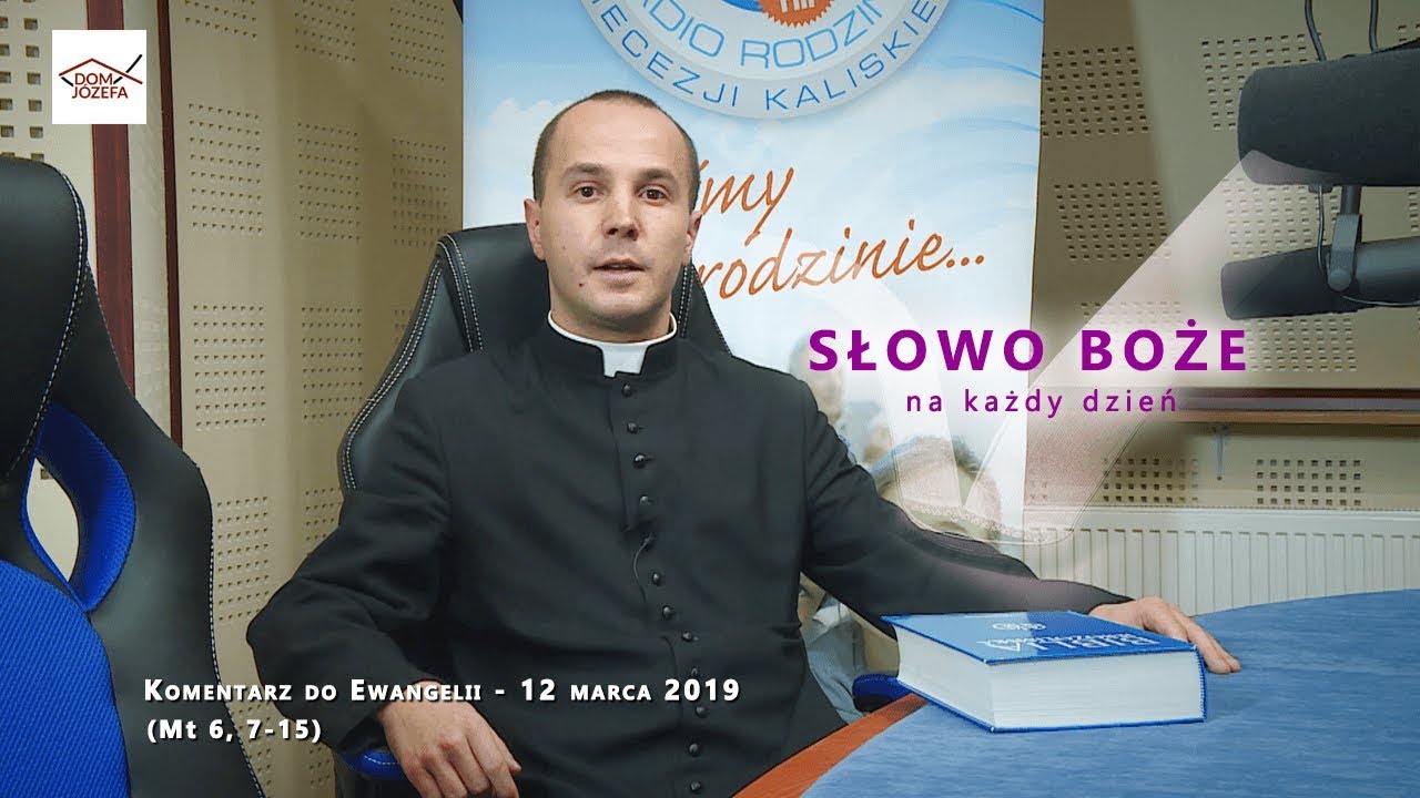 Komentarz do Ewangelii - 12 marca 2017 (Mt 6, 7-15)
