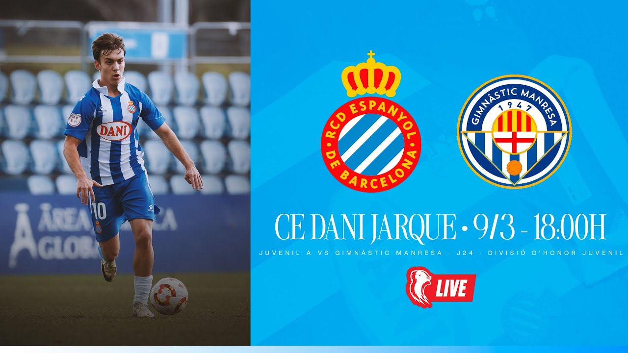 🔴 LIVE | ⚽️ Juvenil A 🆚 Gimnàstic Manresa | Divisió d’Honor Juvenil | #EspanyolMEDIA #RCDE #La21