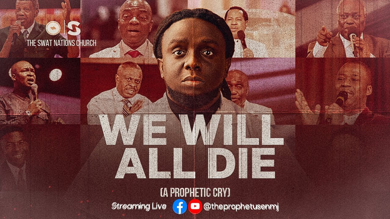 We Will All Die || Part 1 || The Prophet Usen MJ