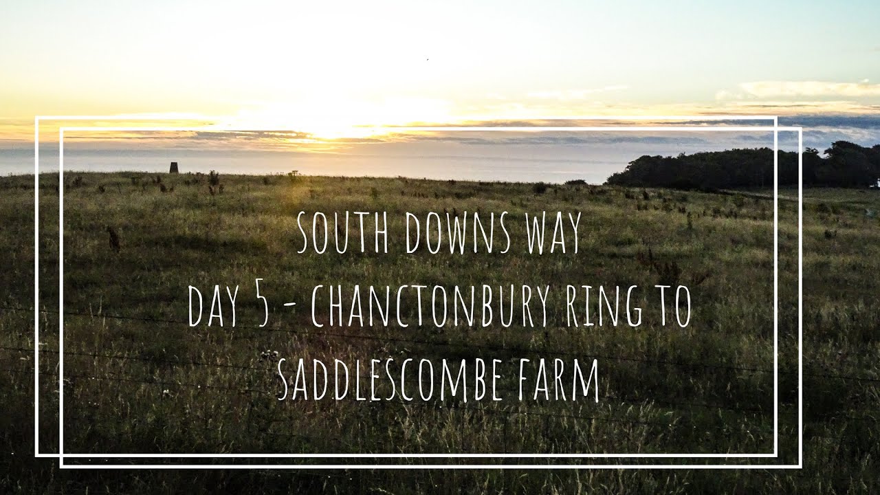 South Downs Way: Day 5 - Chanctonbury Ring to Saddlescombe Farm