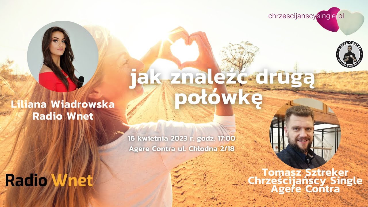 Jak znaleźć drugą poł&oacute;wkę? &ndash; Liliana Wiadrowska i Tomasz Sztreker