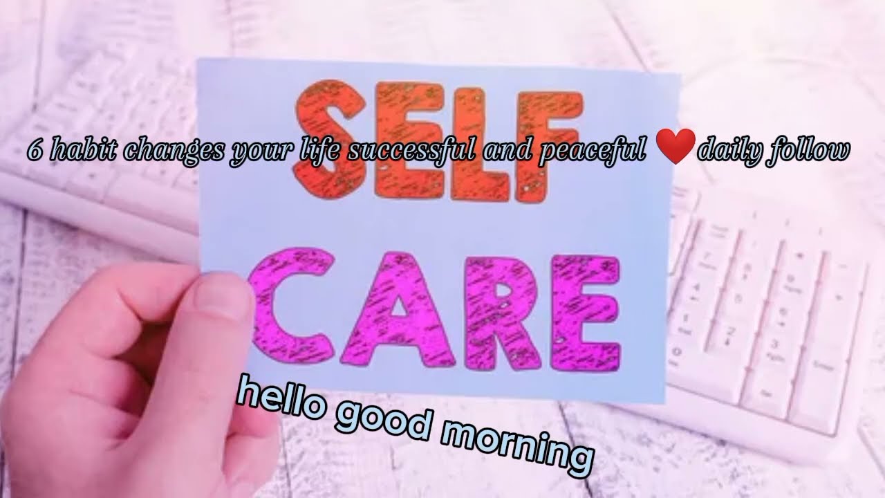 how to create confidence in your self a day life changing video self care habit