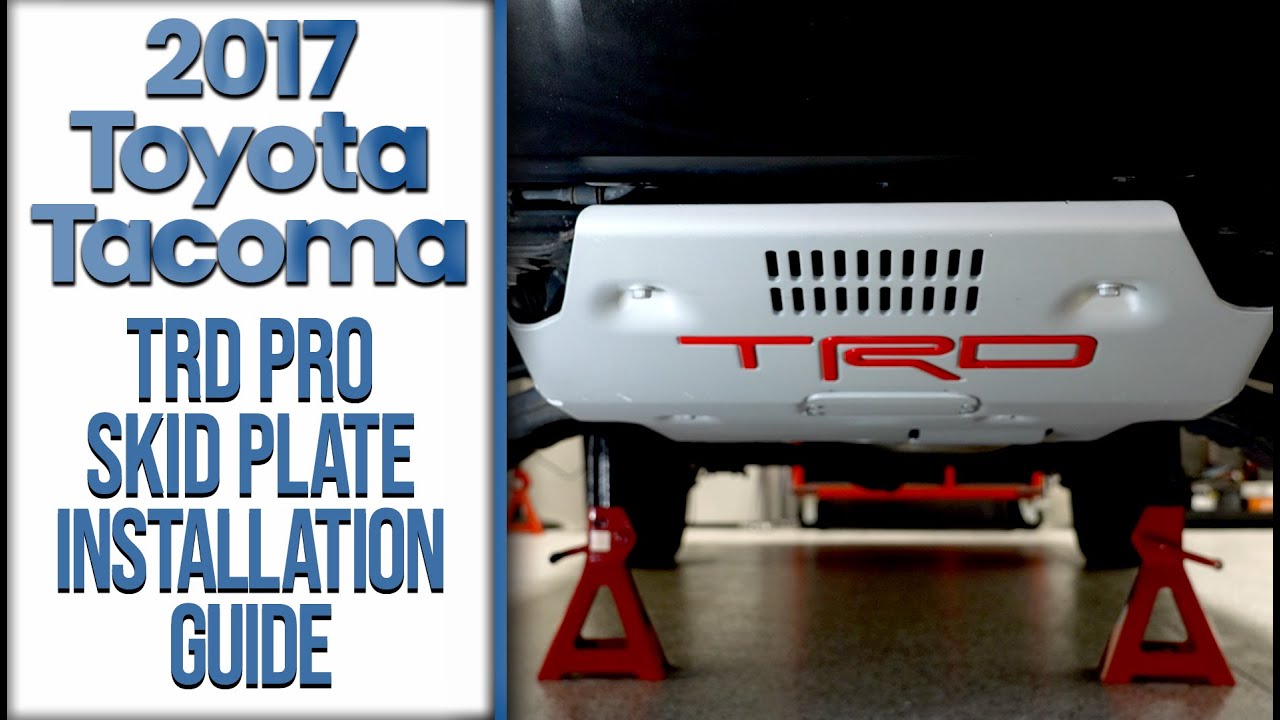 2017 Toyota Tacoma - TRD Pro Skid Plate Installation Guide - The Build S4E10 by Infotainment.com