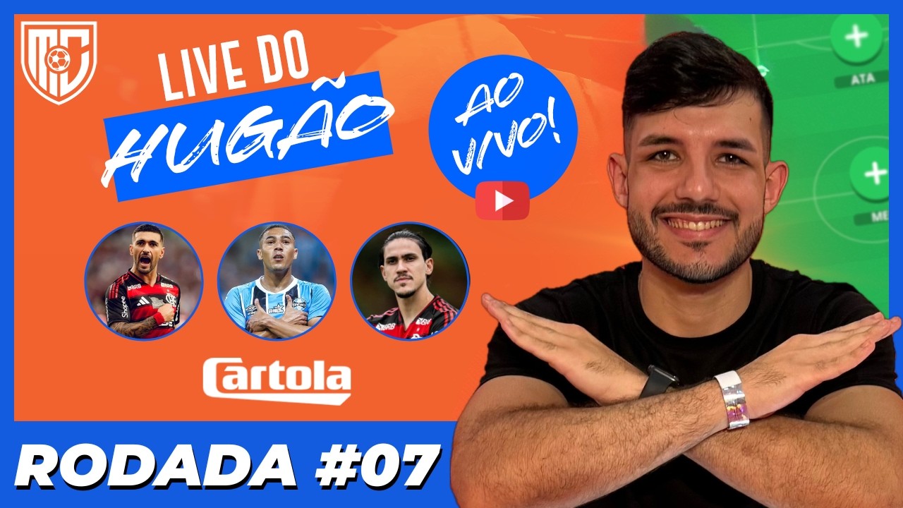 DICAS CARTOLA FC 2026 | #7 RODADA | LIVE DO HUG&Atilde;O